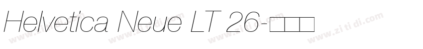 Helvetica Neue LT 26字体转换